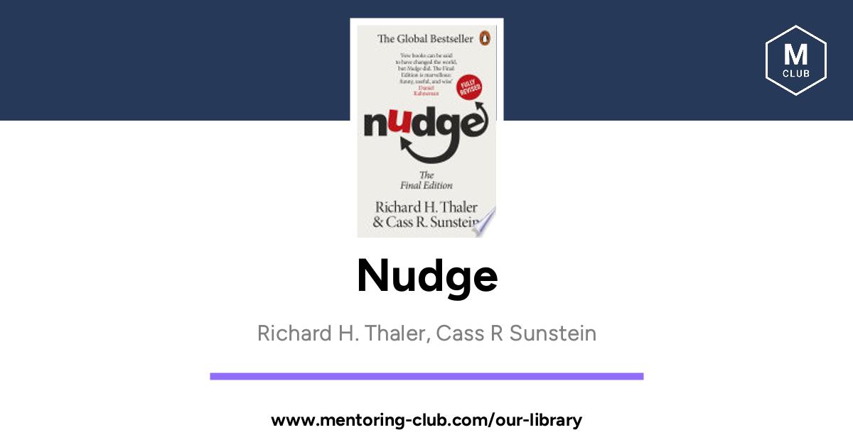 Nudge The Final Edition By Richard H Thaler Cass R Sunstein